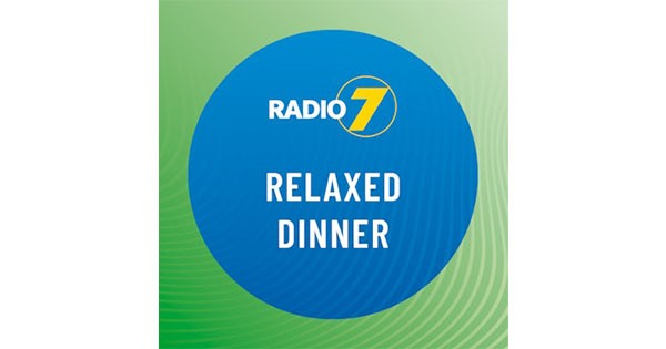 Radio 7 – Relaxed Dinner