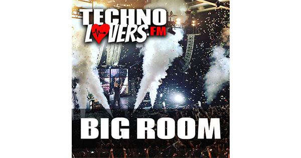 Technolovers.fm – BIG ROOM