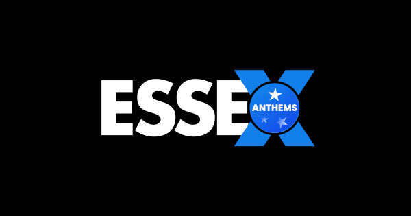 Essex Anthems