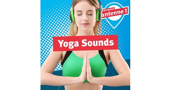 Hitradio antenne 1 Yoga Sounds