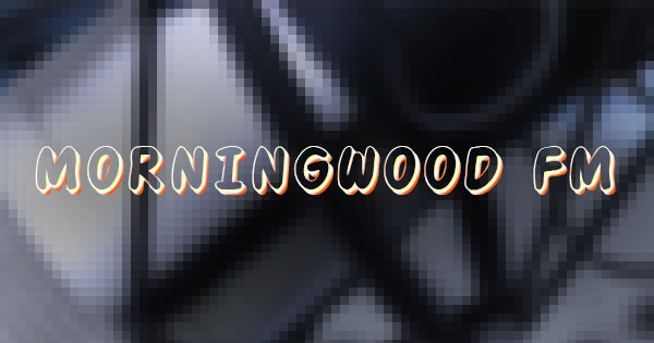 Morningwood FM