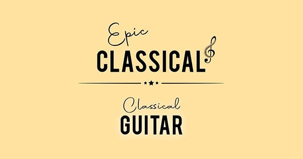 Epic Classical – Classical Guitar