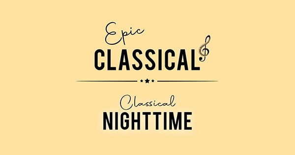 Epic Classical – Classical Nighttime