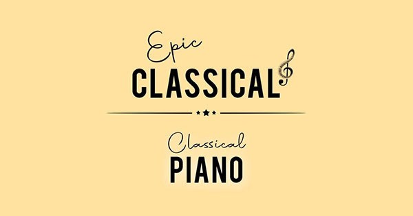 Epic Classical – Classical Piano