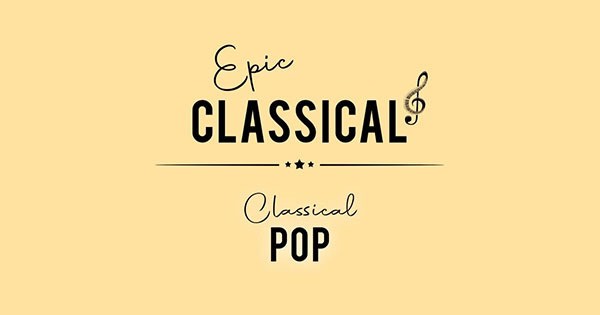 Epic Classical – Classical Pop