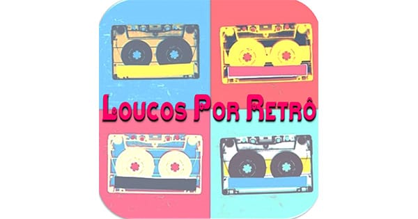 Loucos Por Retro