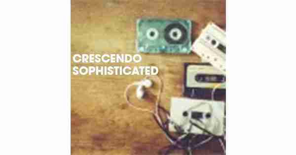 Crescendo Sophisticated