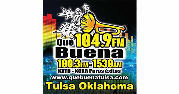 Que Buena – KXTD 1530 AM
