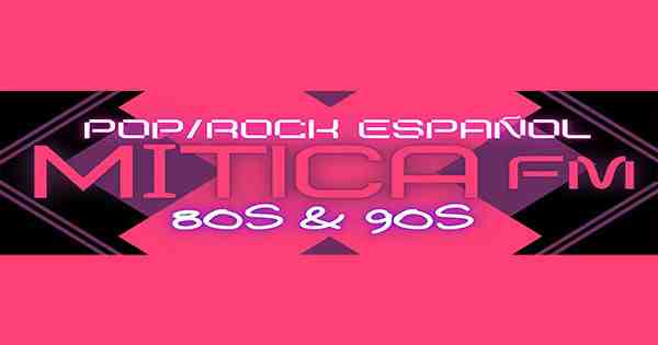 Mitica FM PopRock Esp 80s 90s