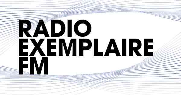 Radio Exemplaire FM